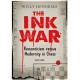 The Ink War. Romanticism vs Modernity in Chess - Willy Hendriks (K-6205)